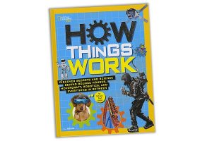 National Geographic Kids How Things Work National Geographic Kids How Things Work